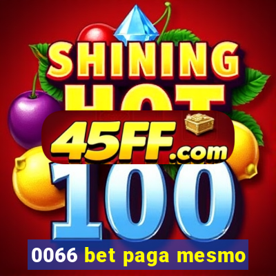 0066 bet paga mesmo